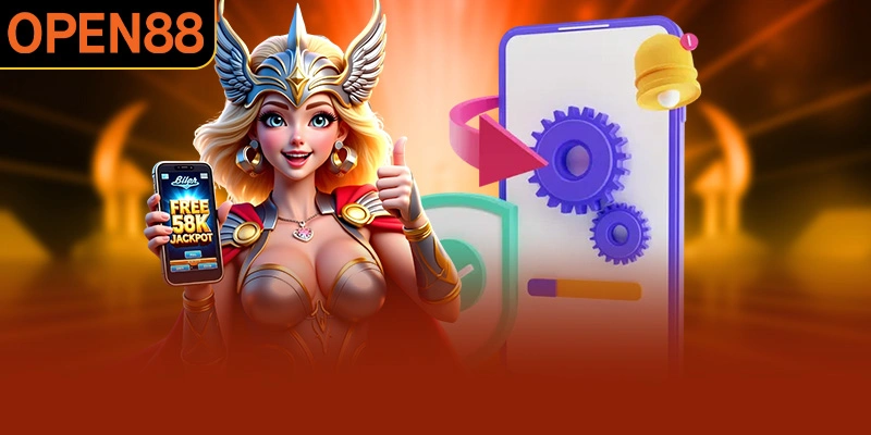 Nắm vững thao tác tải app OPEN88 cực dễ trên Android và iOS